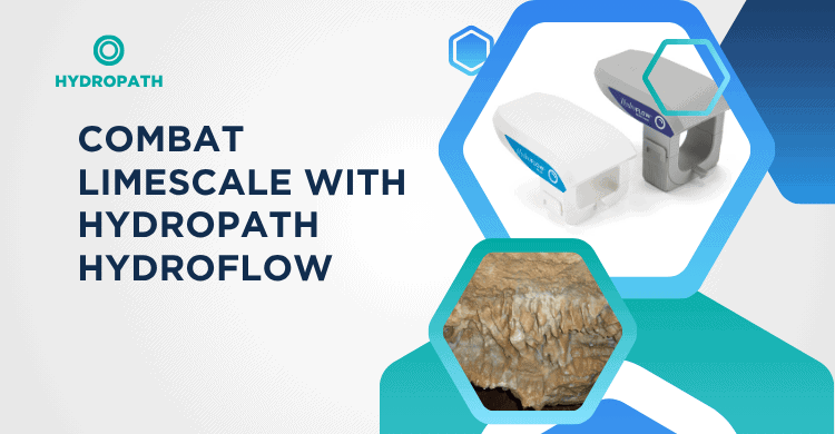 Combat Limescale with Hydropath HydroFLOW